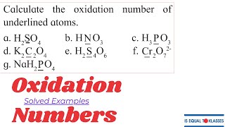 isequaltoklasses  OXIDATION NUMBERS  SOLVED EXAMPLES [upl. by Efren818]