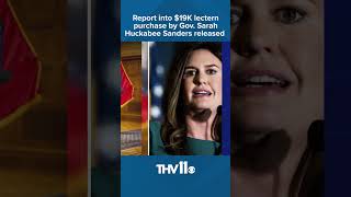 Report into 19K lectern purchase by Gov Sarah Huckabee Sanders released [upl. by Ajile202]