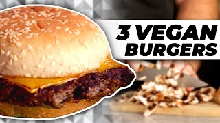 3 Vegan Burgers Like You’ve NEVER seen [upl. by Aivle]