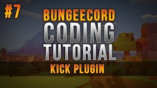 BungeeCord Coding Tutorial  Kick Plugin  Episode 7 [upl. by Ahsiryt780]