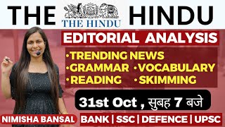 The Hindu Editorial Analysis  31st Oct 2023  Vocab Grammar Reading Skimming  Nimisha Bansal [upl. by Gavrah346]