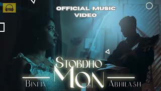 Stobdho Mon Official Video  Binita Baruah  Abhilash Bhuyan  New Assamese Song 2024 [upl. by Llen678]