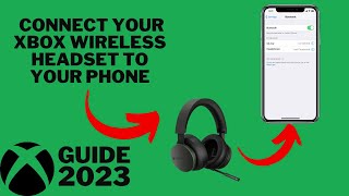 How to connect your Xbox wireless headset to your phone Guide 2023 [upl. by Fitz638]