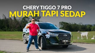 CHERY TIGGO 7 PRO  SUV MURAH TAPI SEDAP [upl. by Edahc]