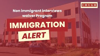 Non immigrant interviews waiver Program [upl. by Yael]