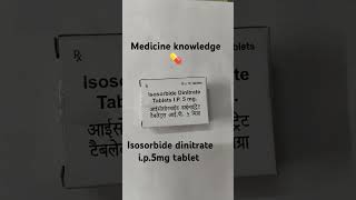 Isosorbide dinitrate 5mg tablet use in have pain in chest at the time of heartattack [upl. by Akeihsal426]