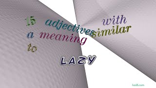 lazy  16 adjectives similar to lazy sentence examples [upl. by Odnaloy686]