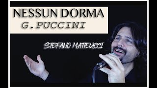 Nessun Dorma  GPuccini by Stefano Matteucci [upl. by Leventhal529]