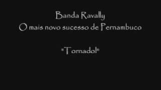 Banda Ravelly Tornado [upl. by Massab]