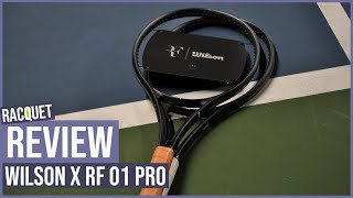 Wilson x RF 01 Pro Racquet ImpressionsReview [upl. by Oicaro]