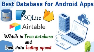 Which is the best Database for Android AppsFree database for application developmentFirebase Mysql [upl. by Hound]