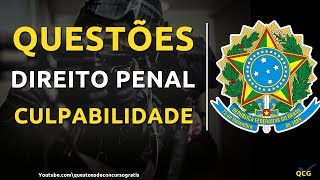 Questões de Direito Penal sobre Culpabilidade [upl. by Xela]