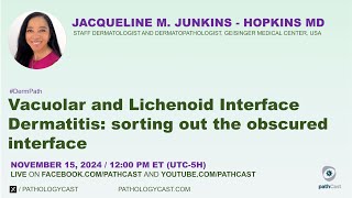 DERMPATH Vacuolar and Lichenoid Interface Dermatitis sorting out the obscured interface [upl. by Tenej]