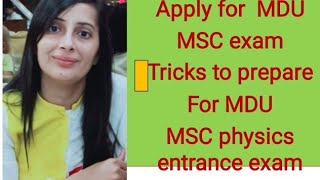 Apply for MDU MSC examHow to prepare for MSC physics entrance exam in MDU [upl. by Vincentia153]