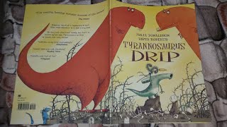 Tirannosaurus DRIP Jullia Donaldson Тираннозавр Хлюпик Джулия Дональдсон [upl. by Anayit]