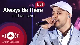 Maher Zain  Always Be There  Awakening Live At The London Apollo [upl. by Eleen]