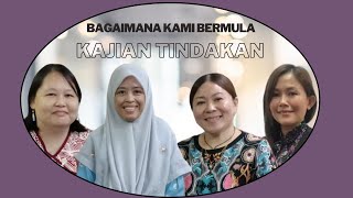 Kajian Tindakan Bagaimana Kami Bermula [upl. by Gader]