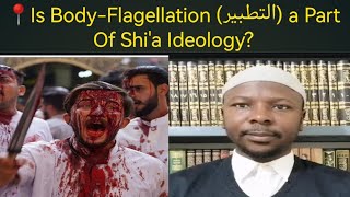 📍Is BodyFlagellation التطبير a Part Of Shia Ideology [upl. by Eivol]