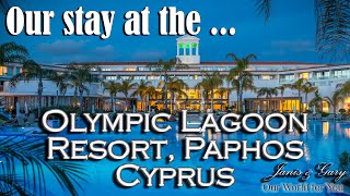 Our stay at the Olympic Lagoon Resort Paphos Cyprus with Jet2Holidays on a Winter Break [upl. by Amor551]