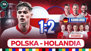 POLSKA  HOLANDIA 12 PRZEGRYWAMY W PIERWSZYM MECZU EURO 2024 [upl. by Suirada501]