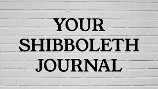 Using Your Shibboleth Journal  Classroom Time [upl. by Siraval]