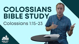 Colossians Bible Study Colossians 11523 [upl. by Lledor541]