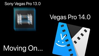 Moving On Video Sony Vegas Pro 130 » Vegas Pro 140 [upl. by Schechinger]