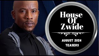 House of Zwide  August 2024 Teasers [upl. by Natalie]