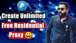 How to get Free unlimited Residential Proxy  Earn Money 2024  By Usman CH [upl. by Nilkoorb]