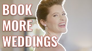 7 Ways to Book More Weddings [upl. by Eehtomit]