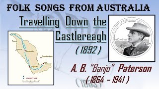 Travelling Down the Castlereagh Banjo Paterson [upl. by Cesaria]