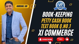 PETTY CASH BOOK I Text Book Question No 1I XI Commerce I Book Keeping [upl. by Fira566]