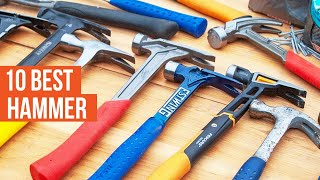 10 Best Hammers to Buy [upl. by Ylrehs581]