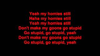 Lil Wayne  My homie still Lyrics Ft Big Sean Dirty [upl. by Helbona301]