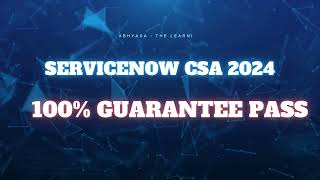 quotServiceNow CSA Exam 2024 100 Pass Guarantee with Latest Practice Questions 🎯quot [upl. by Enawyd]