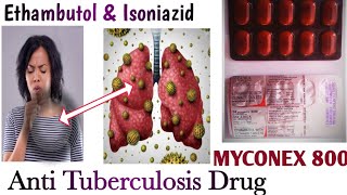 MYCONEX 800 Review Ethambutol amp Isoniazid Anti Tuberculosis Drug Infectious disease medicine [upl. by Marala791]