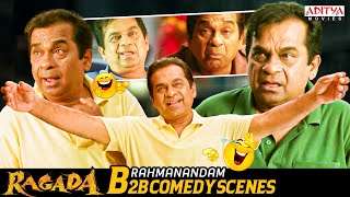 Brahmanandam B2B Comedy Scenes  Ragada Movie  Nagarjuna Anushka Priyamani  Brahmanandam [upl. by Horacio]