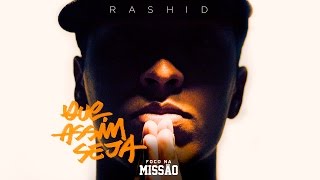 Rashid  Que Assim Seja part Flora Matos Prod Casp [upl. by Sarena]