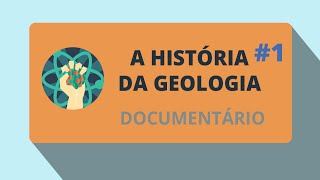 A História da Geologia  Episódio 13 Documentário [upl. by Cunningham]