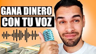 Cómo Ganar DINERO por Internet Vendiendo Tu Voz SIN tener voz de locutor🎙 Con o sin Experiencia [upl. by Enyak]