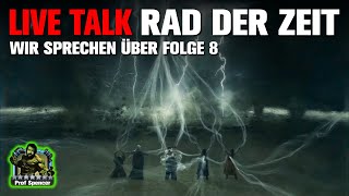 LIVE TALK  Das Rad der Zeit auf Amazon Prime  Folge 8  Nichtleser und Buchkenner im Austausch [upl. by Acirema]