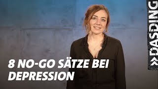 8 Sätze die du zu depressiven Menschen nicht sagen solltest  DASDING [upl. by Aciruam]