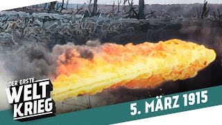 Spiel mit dem Feuer  Die ersten Flammenwerfer I DER ERSTE WELTKRIEG Woche 32 [upl. by Yartnod]