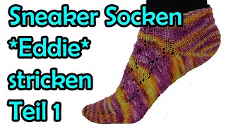 Sneaker Socken Eddie stricken Teil 1  Romy Fischer Strickanleitung [upl. by Carmina]