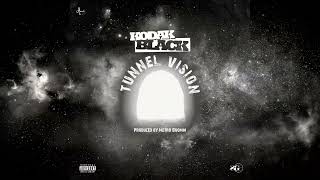 Tunnel Vision  Kodak Black Merkules AK Royce 59 Juelz Santana King Kyle Lee Devvon Terrell [upl. by Standice633]