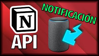 🔔 ENVÍA NOTIFICACIONES a ALEXA desde NOTION con INTEGROMAT Curso de la API de Notion desde Cero [upl. by Ikilisav]