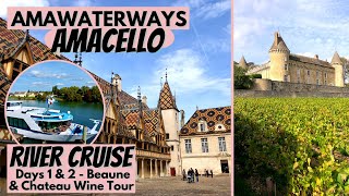 AmaWaterways AmaCello  Days 1 amp 2  ChalonsurSaone France  Hospices de Beaune  River Cruise [upl. by Liesa]