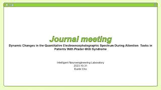 저널미팅 Dynamic Changes in the Quantitative Electroencephalographic Spectrum with PraderWilli [upl. by Marmion]