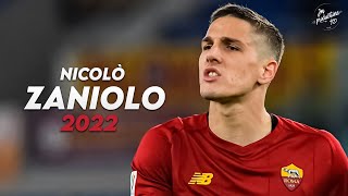 Nicolò Zaniolo 2022 ► Amazing Skills Assists amp Goals  Roma  HD [upl. by Lime]