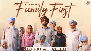 Family First  Official Video  Amrit Maan  Desi Crew  Latest Punjabi Song 2024  Pro Media [upl. by Elleirb]